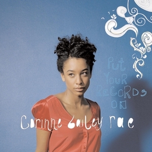 CYCLE MUSIC #03Corinne Bailey Rae“Put Your Records On” EN - Global 